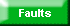 Faults