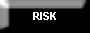 RISK